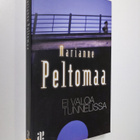 Marianne Peltomaa : Ei valoa tunnelissa - pikkukuva 1