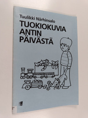 Tuokiokuvia Antin päivästä