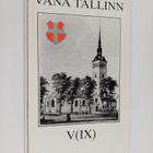 Vana Tallinn V (IX) (signeerattu, tekijän omiste) - pikkukuva 1