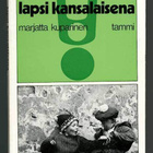 Marjatta Kuparinen: Lapsi kansalaisena - pikkukuva 1