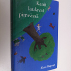 Klaus Hagerup : Kanit laulavat pimeässä - pikkukuva 1