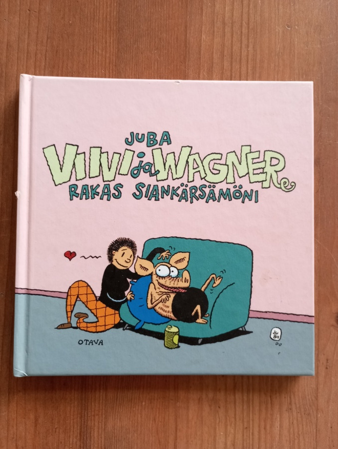Viivi ja Wagner Rakas Siankärsämöni