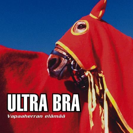Ultra Bra - Vapaaherran Elämää (CD) HIENO KUNTO!!