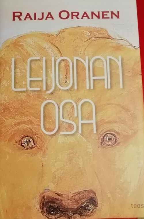 Raija Oranen: Leijonan osa