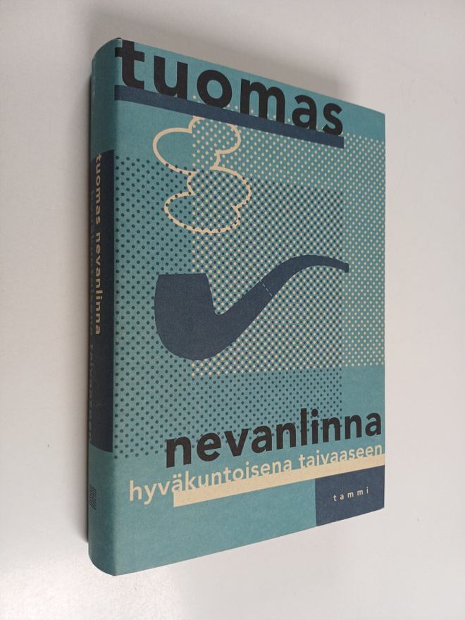 Tuomas Nevanlinna : Hyväkuntoisena taivaaseen