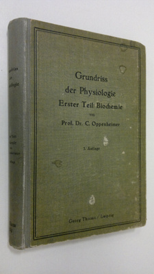C. Oppenheimer : Grundriss der Physiologie - 1. teil : Bi...