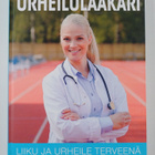 Pippa Laukka : Urheilulääkäri : liiku ja urheile terveenä - pikkukuva 1
