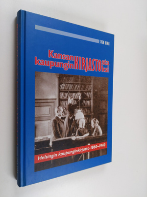Sven Hirn : Kansankirjastosta kaupunginkirjastoksi : Hels...