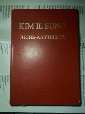 Kim Il Sung - Juche-aatteesta (sid.)