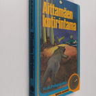 K. A. Pohjakallio : Aittamäen kotirintama - pikkukuva 1
