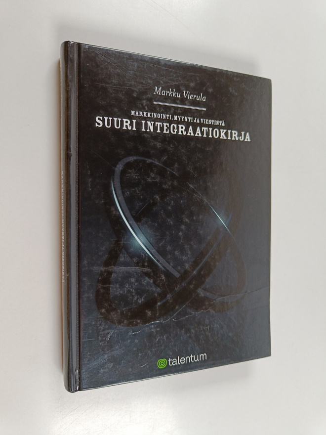 Markku Vierula : Markkinointi, myynti ja viestintä : suur...
