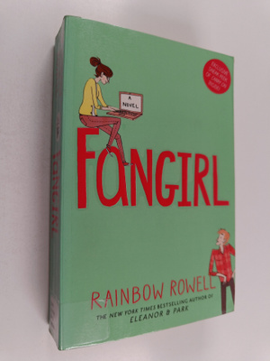 Rainbow Rowell : Fangirl