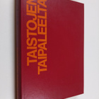 Jorma Kalela : Taistojen taipaleelta : paperityöläiset ja... - pikkukuva 1
