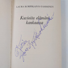 Laura Korpikaivo-Tamminen : Kuvioita elämäni kankaassa (s... - pikkukuva 3