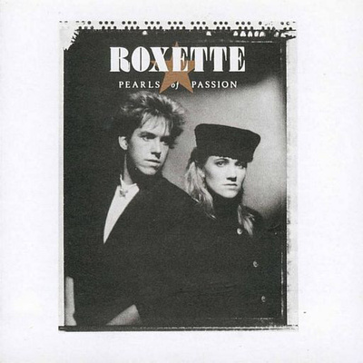 Roxette - Pearls of Passion