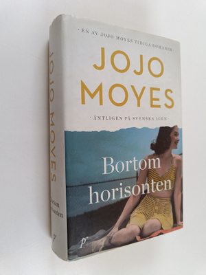 Jojo Moyes : Bortom horisonten