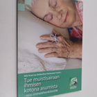Tue muistisairaan ihmisen kotona asumista : opas ammattih... - pikkukuva 1