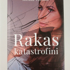 Mirkka Torikka : Rakas katastrofini - pikkukuva 1
