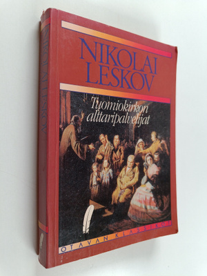 N. S. Leskov : Tuomiokirkon alttaripalvelijat : kronikka