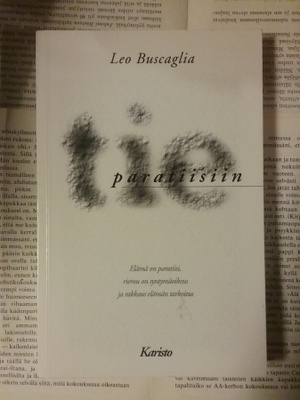 Leo Buscaglia - Tie paratiisiin (nid.)