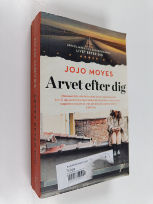 Jojo Moyes : Arvet efter dig