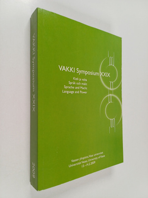 VAKKI Symposium XXIX : Kieli ja valta = språk och makt = ...