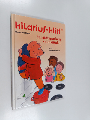 Marja-Liisa Huhta : Hilarius-hiiri ja rööriputken salaisu...