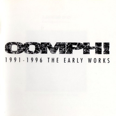 OOMPH! - 1991-1996 The Early Works