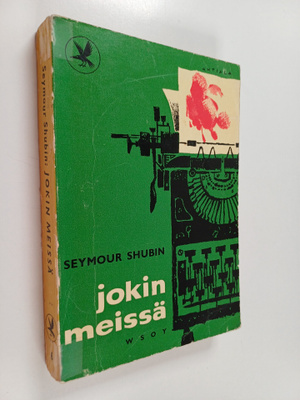 Seymour Shubin : Jokin meissä