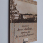 Ella Ojala : Sananlaskuja, tarinoita ja mielleyhtymiä (si... - pikkukuva 1