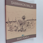 Eero Pokela : Sammakon malja : runoja kehdosta hautaan - ... - pikkukuva 1