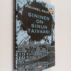 Mihkel Raud : Sininen on sinun taivaasi - pikkukuva 1