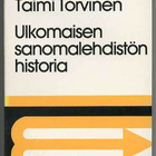 Taimi Torvinen: Ulkomaisen sanomalehdistön historia (1.p.) - pikkukuva 1