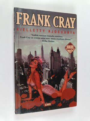Frank Cray : Kielletty ajosuunta