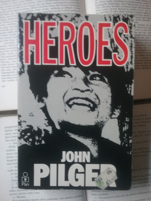 John Pilger - Heroes (softcover)