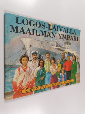 Tim Dowley : Logos-laivalla maailman ympäri : kertomus er...