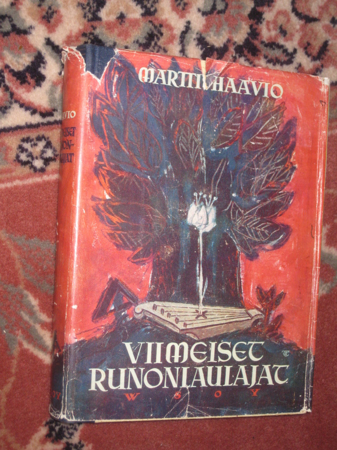 Viimeiset runonlaulajat  Haavio, Martti 