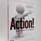 John Kundert-Gibbs : Action! : acting lessons for CG anim... - pikkukuva 1