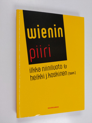 Ilkka ym. Niiniluoto : Wienin piiri