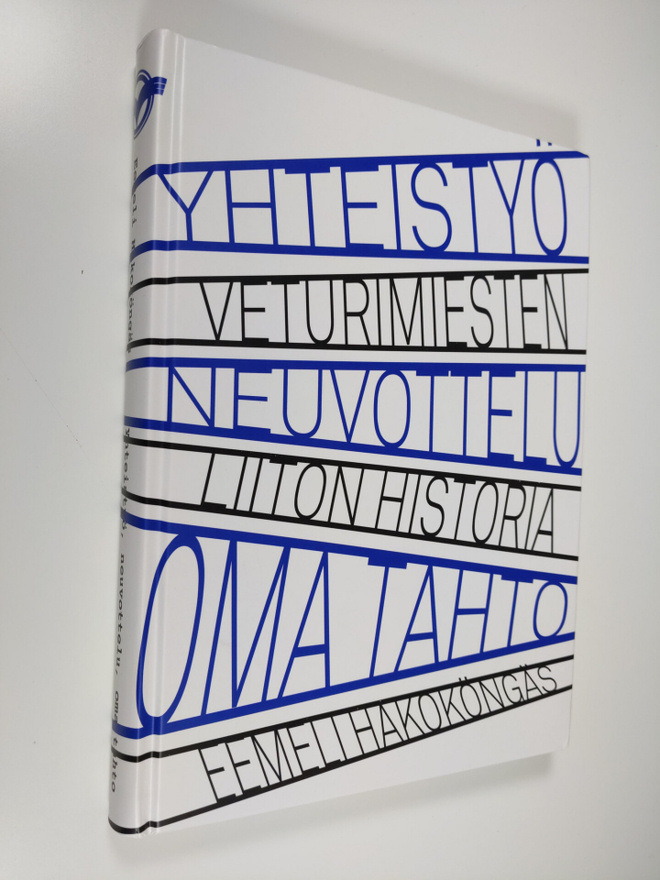 Eemeli Hakoköngäs : Yhteistyö, neuvottelu, oma tahto : Ve...