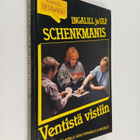 Ingalill Schenkmanis ym. : Ventistä vistiin : 64 korttipe... - pikkukuva 1