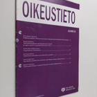 Oikeustieto 2/2013 : Turun yliopiston oikeustieteellisen ... - pikkukuva 1