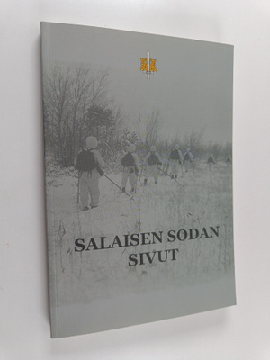 Salaisen sodan sivut : tiedustelua, vakoilua ja salatoimi...