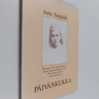 Arto Seppälä : Päivänkukka : kertomus f. a. juseliuksesta... - pikkukuva 1