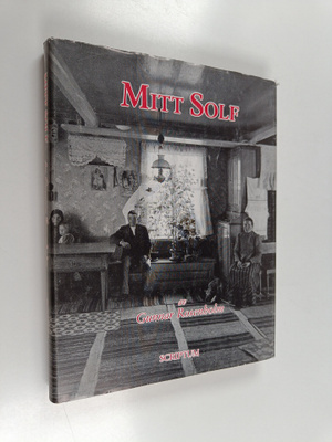 Gunnar Rosenholm : Mitt solf : en bok om solfbygden och s...