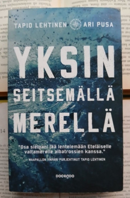 Tapio Lehtinen, Ari Pusa - Yksin seitsemällä merellä (nid.)