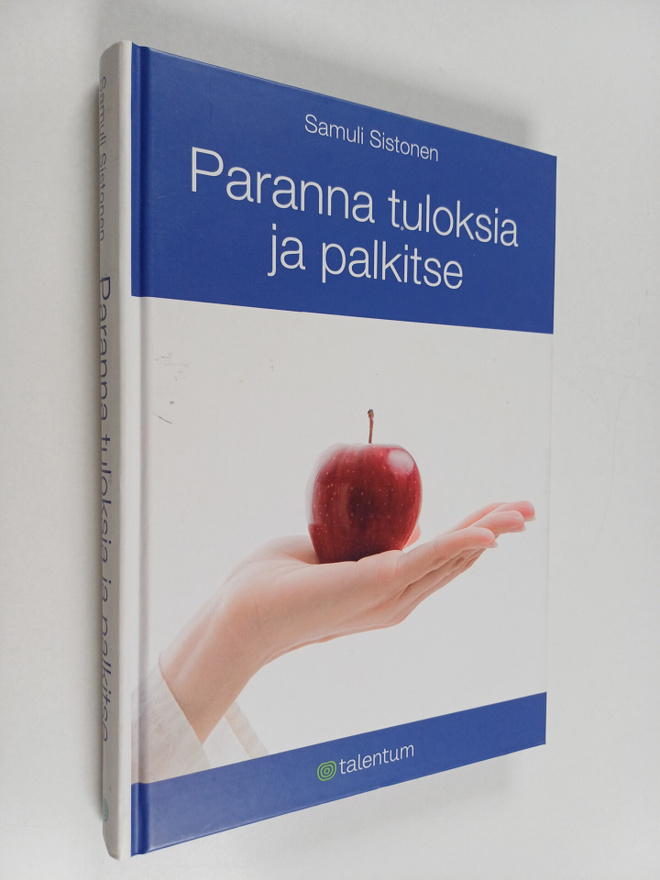 Samuli Sistonen : Paranna tuloksia ja palkitse
