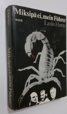 Laslo Havas : Miksipä ei, mein Fuhrer