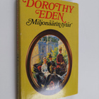 Dorothy Eden : Miljonäärin tytär - pikkukuva 1