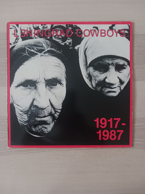 Leningrad Cowboys 1917-1987 Lp